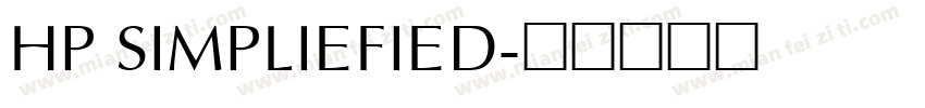 HP SIMPLIEFIED字体转换